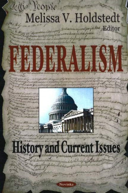 Federalism: History & Current Issues