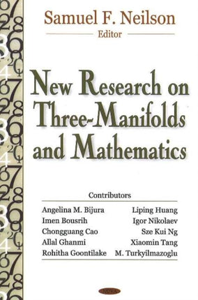 New Research on Three-Manifolds & Mathematics