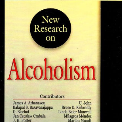 New Research on Alcoholism