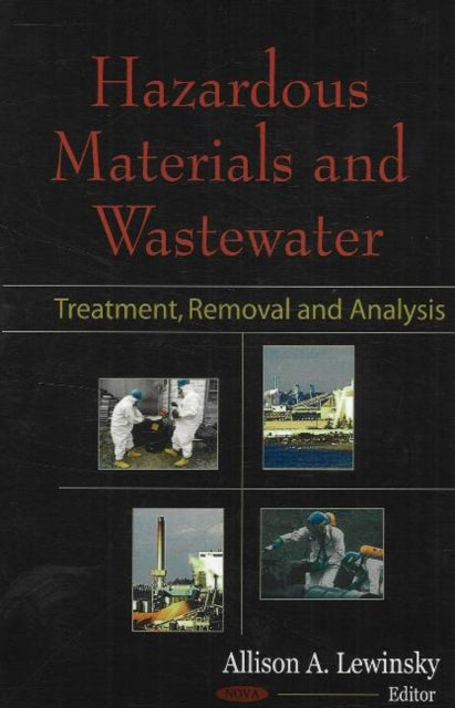 Hazardous Materials & Wastewater: Treatment,