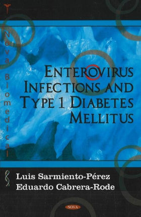 Enterovirus Infections & Type 1 Diabetes Mellitus