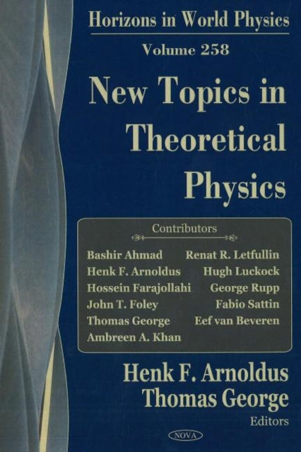 New Topics in Theoretical Physics