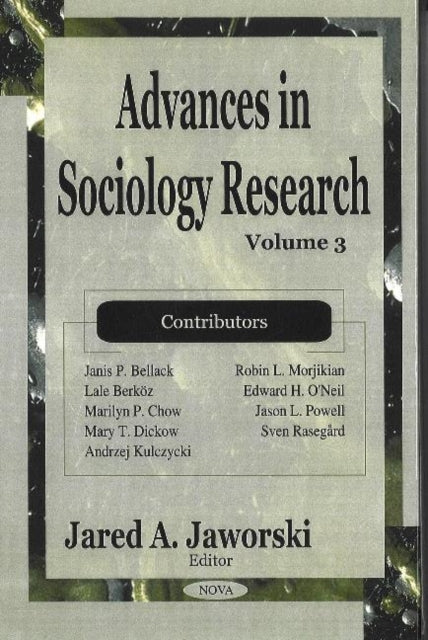 Advances in Sociology Research: Volume 3