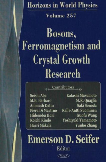 Bosons, Ferromagnetism & Crystal Growth Research