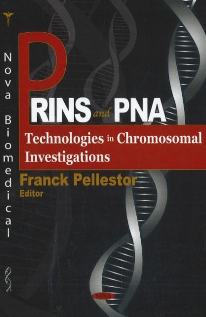 PRINS & PNA: Technologies in Chromosomal Investigations