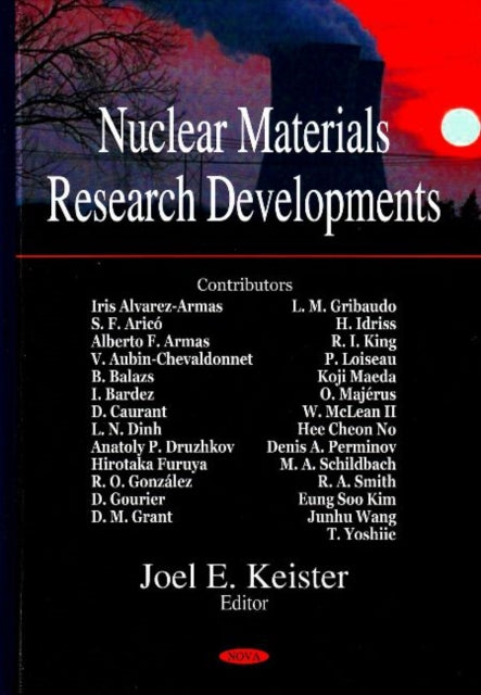 Nuclear Materials: Reseach Developments