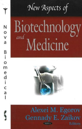 New Aspects of Biotechnology & Medicine