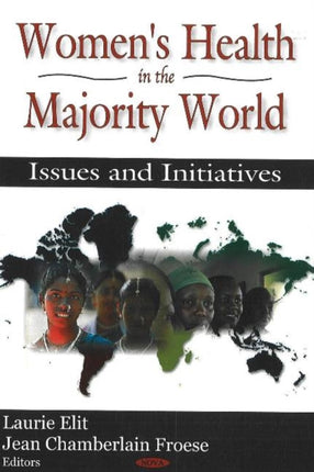 Women's Health in the Majority World: Issues & Initiatives