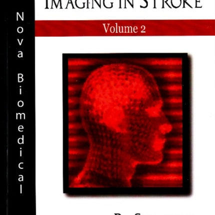 State-of-the-Art Imaging in Stroke: Volume 2