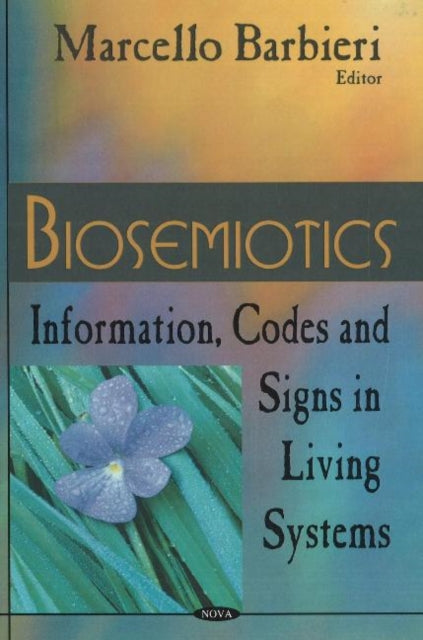 Biosemiotics: Information, Codes & Signs in Living Systems