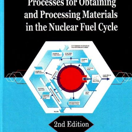 Plasma & High Frequency Processes for Obtaining & Processing Materials in the Nuclear Fuel Cycle: 2nd Edition