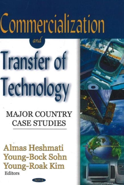 Commercialization & Transfer of Technology: Major Country Case Studies