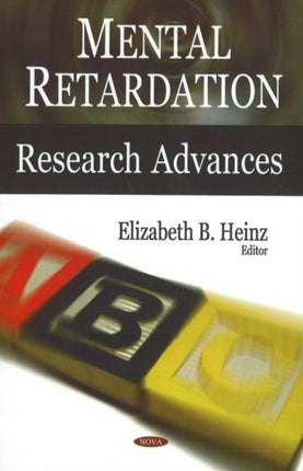 Mental Retardation: Research Advances