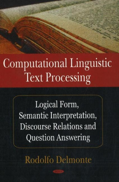 Computational Linguistic Text Processing: Logical