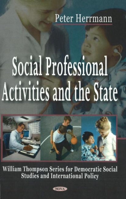 Social Professional Activities & the State