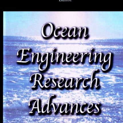 Ocean Engineering Research Advances