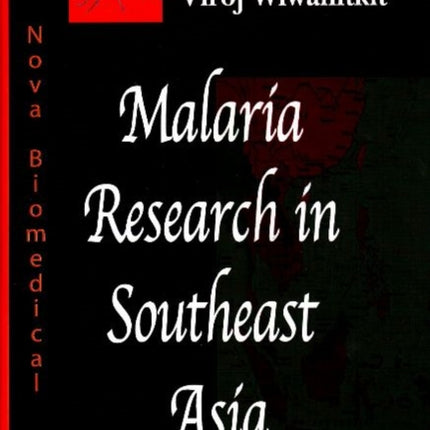 Malaria Research in Southeast Asia