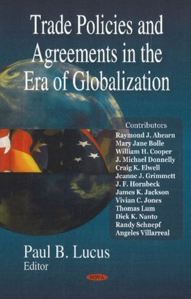 Trade Policies & Agreements in the Era of Globalization