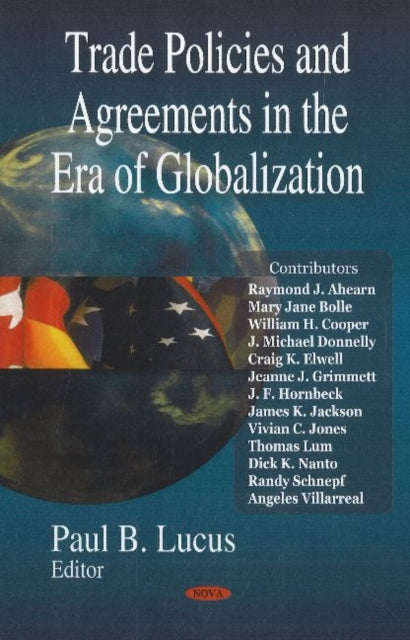 Trade Policies & Agreements in the Era of Globalization