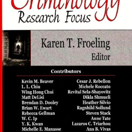 Criminology: Research Focus