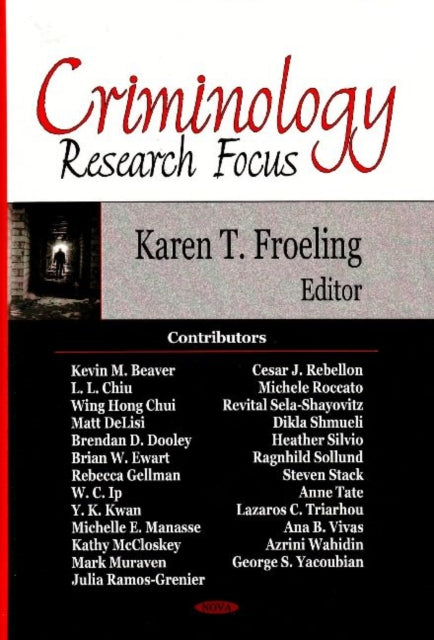 Criminology: Research Focus