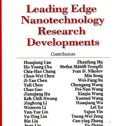 Leading Edge Nanotechnology Research Developments