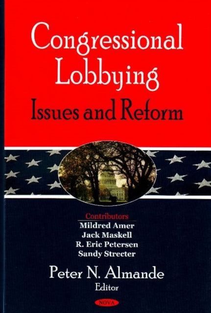 Congressional Lobbying: Issues & Reform