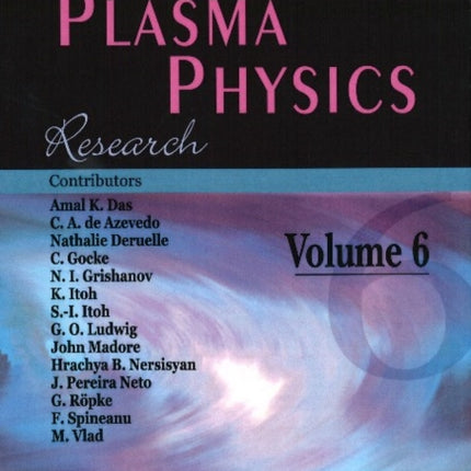 Advances in Plasma Physics Research: Volume 6