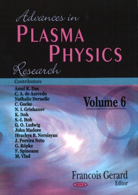 Advances in Plasma Physics Research: Volume 6