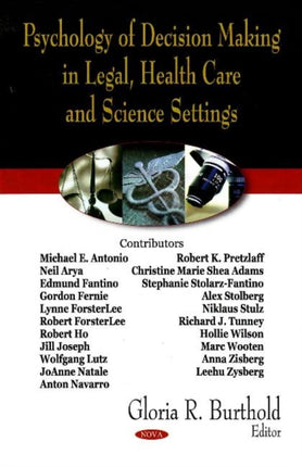 Psychology of Decision Making in Legal, Health