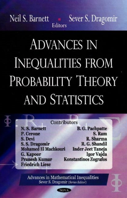 Advances in Inequalities from Probability Theory & Statistics