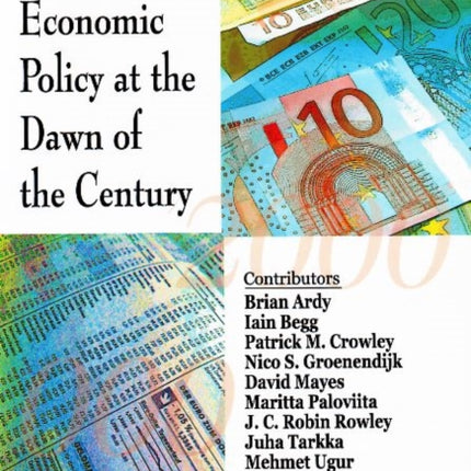 EU Economic Policy at the Dawn of the Century