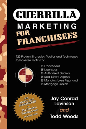 Guerrilla Marketing for Franchisees: 125 Proven