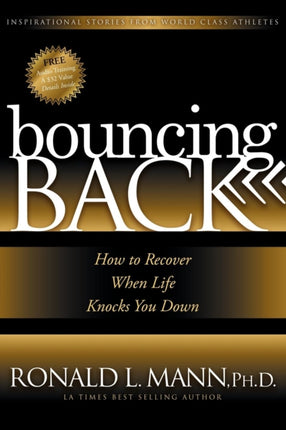 Bouncing Back: How to Recover When Life Knocks