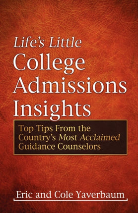 Life's Little College Admissions Insights: Top