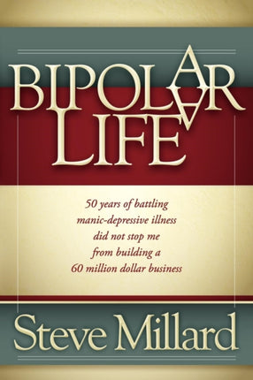 A Bipolar Life: 50 Years of Battling