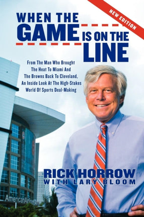 When the Game is on the Line: From the Man Who
