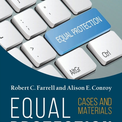 Equal Protection, Cases and Materials - Second Edition