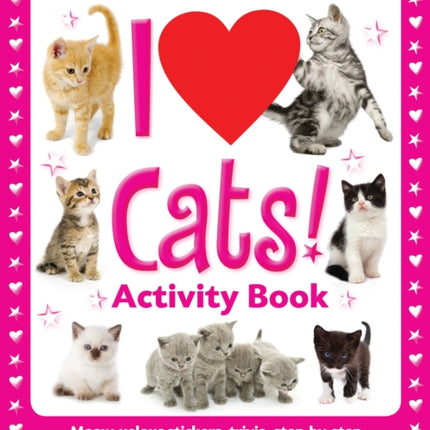 I Love Cats Activity Book