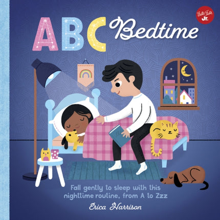 ABC for Me: ABC Bedtime: Fall gently to sleep with this nighttime routine, from A to Zzz: Volume 11