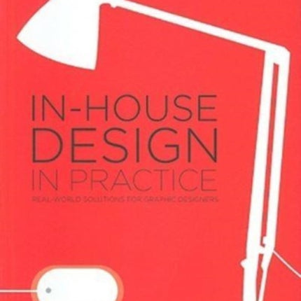 In-House Design in Practice