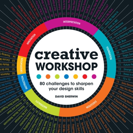 Creative Workshop: 80 Challenges to Sharpen Your Design Skills