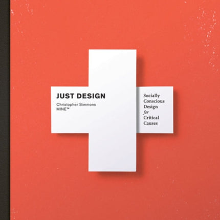 Just Design: Socially Conscious Design for Critical Causes