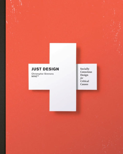 Just Design: Socially Conscious Design for Critical Causes