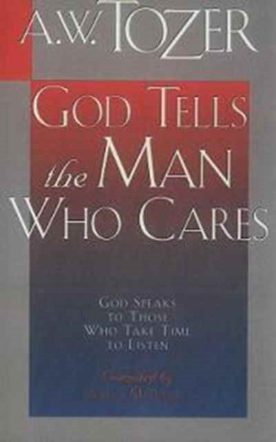 God Tells The Man Who Cares