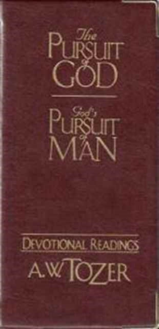 Pursuit Of God / God's Pursuit Of Man Devotional, The