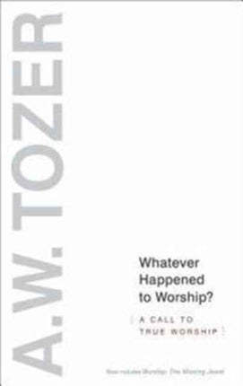 Whatever Happened To Worship?