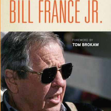 Bill France Jr.: The Man Who Made NASCAR