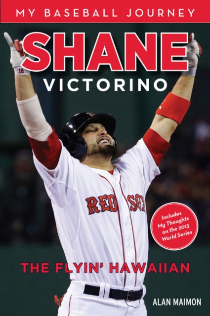 Shane Victorino: The Flyin' Hawaiian