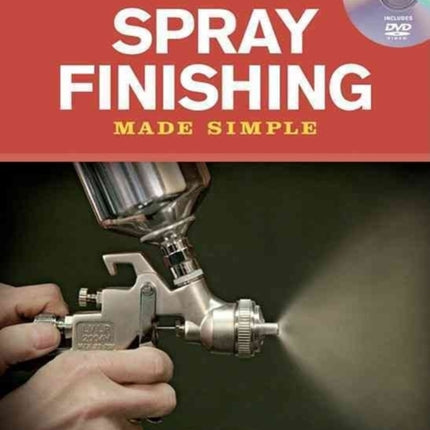 Spray Finishing Made Simple